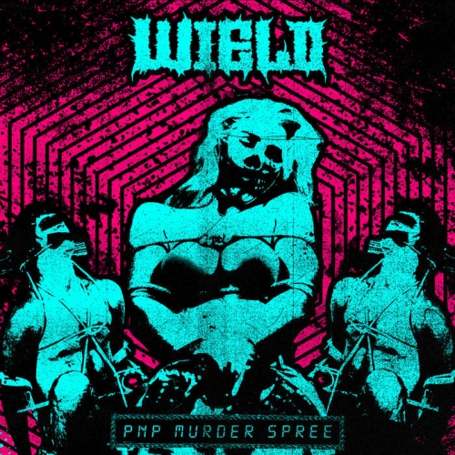 Wield - PNP Murder Spree (2023)