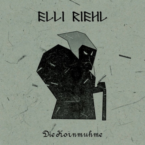 Elli Riehl - Die Kornmuhme (2023)