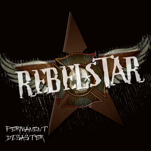 Rebelstar - Permanent Disaster (Reissue 2023)