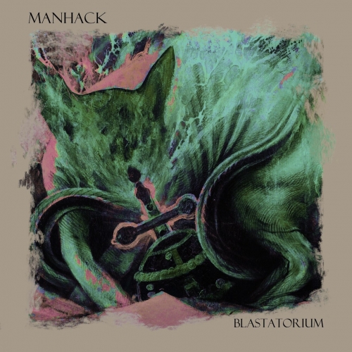 Manhack - Blastatorium (2023)
