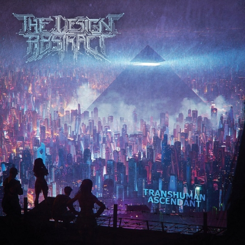 The Design Abstract - Transhuman Ascendant (2023)