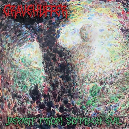 Gravehuffer - ...Depart from So Much Evil (2023)