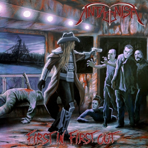 Antagonism - First in, First Out (2023)