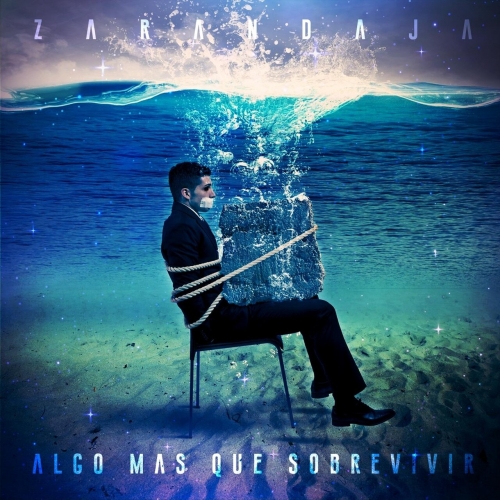 Zarandaja - Algo Mas Que Sobrevivir (2023)