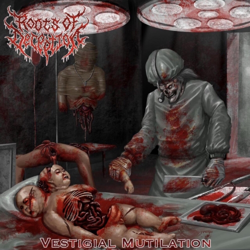 Roots Of Deception - Vestigial Mutilation (2023)