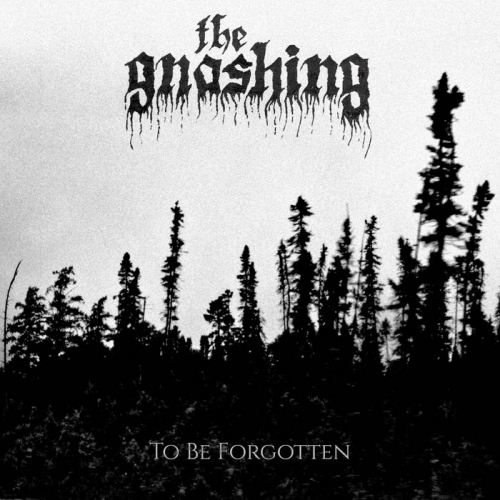 The Gnashing - To Be Forgotten (2023)