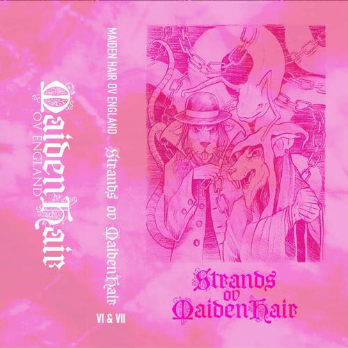 Maiden Hair ov England - Strands of Maiden Hair, Vol. VI & VII (2023)