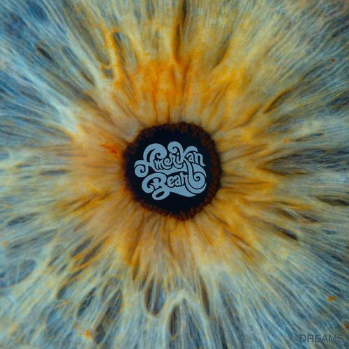 Amerikan Bear - DREAMS (2023)