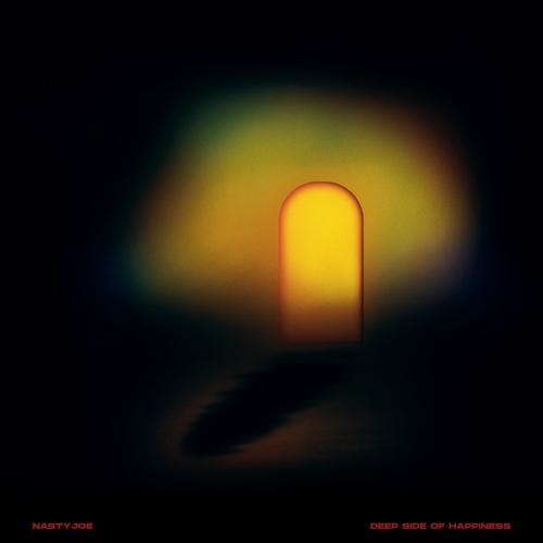 NASTYJOE - Deep Side of Happiness (2022)