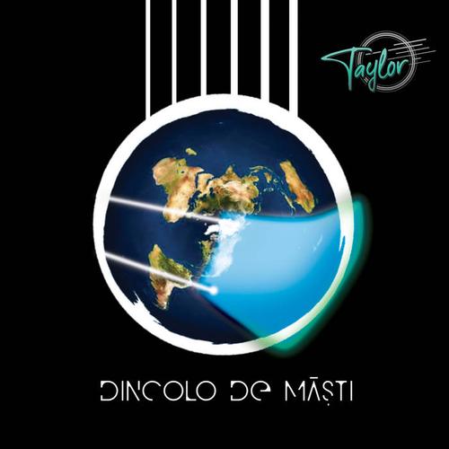Taylor - Dincolo de masti (LP) (2023)