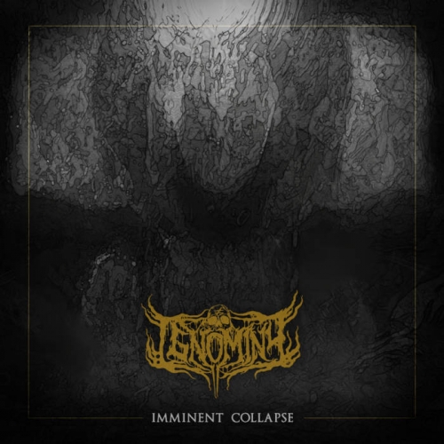Ignominy - Imminent Collapse (2023)