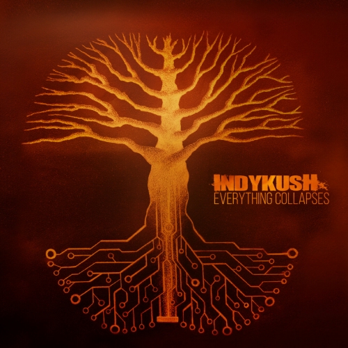 Indykush - Everything Collapses (2023)