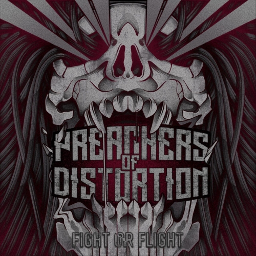 Preachers of Distortion - Fight or Flight (2023)