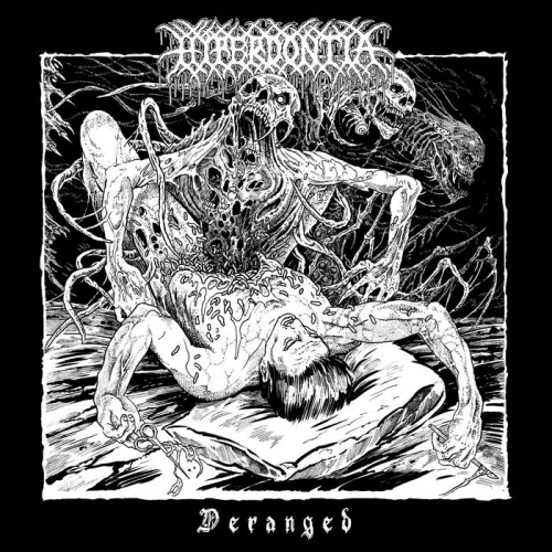 Hyperdontia - Deranged [ep] (2023)
