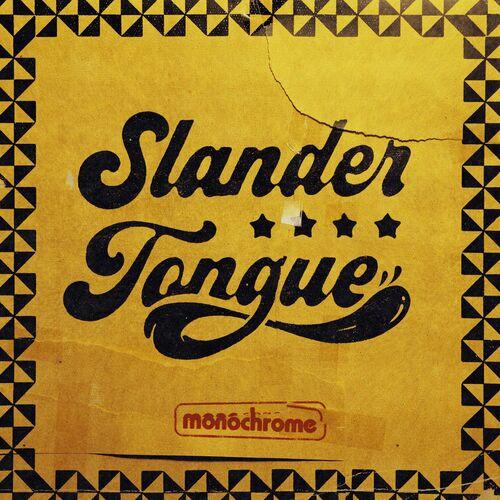 Slander Tongue - Monochrome (2023)