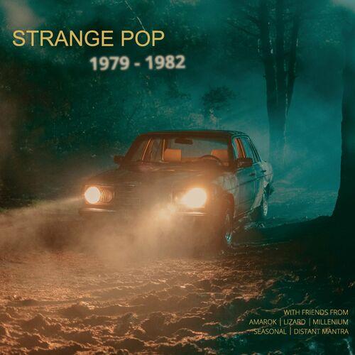 STRANGE POP - 1979 - 1982 (2023)