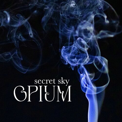 Secret Sky & Brian Hughes & Caroline Lavelle - Opium (2023)