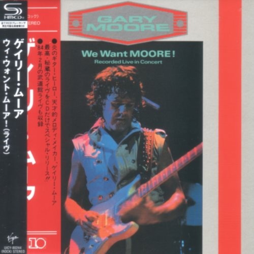 Gary Moore - Wе Wаnt Мооrе! [Jараnеsе Еditiоn] (1984) [2023]