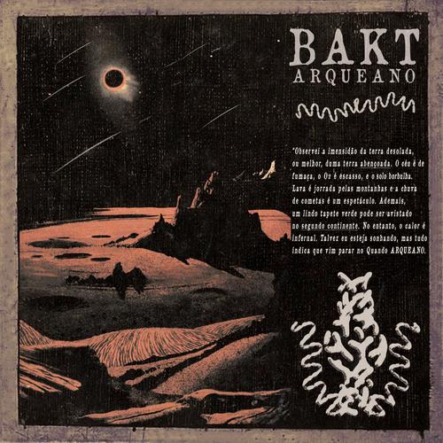 Bakt - Arqueano (2023)