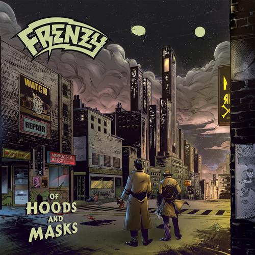 Frenzy - Of Hoods And Masks (2023)