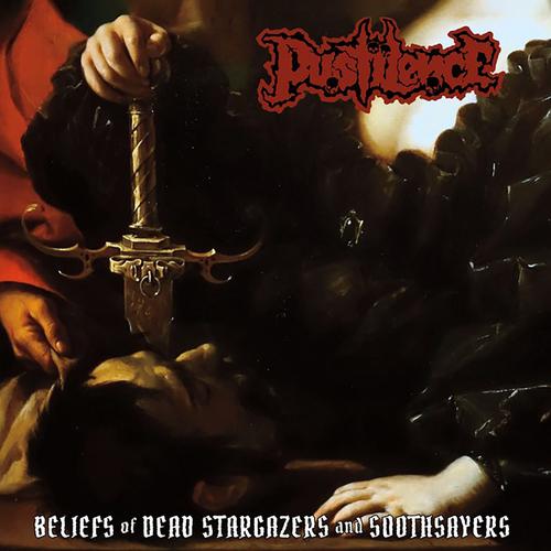 Pustilence - Beliefs of Dead Stargazers and Soothsayers (2023)