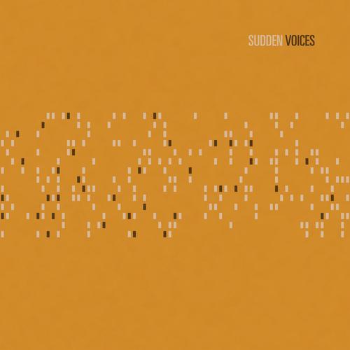 Sudden Voices - Sudden Voices (2023)