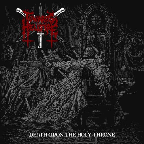 TOWARDS HELLFIRE - Death Upon The Holy Throne (2023)