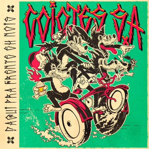 Coiotes S.A. - Daqui pra Frente Eh Nois (2023)