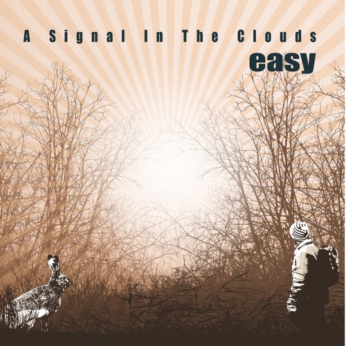 Easy - A Signal In The Clouds (2023)