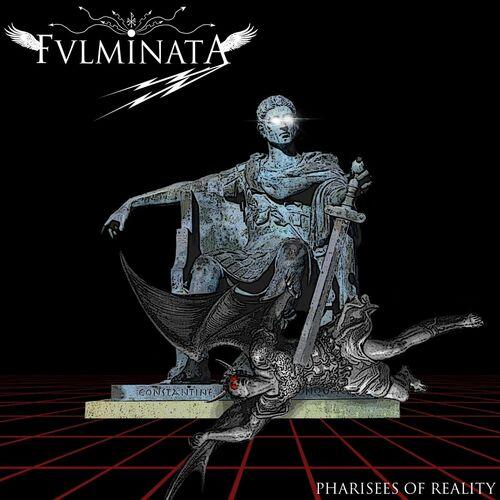 Fulminata - Pharisees of Reality (2023)