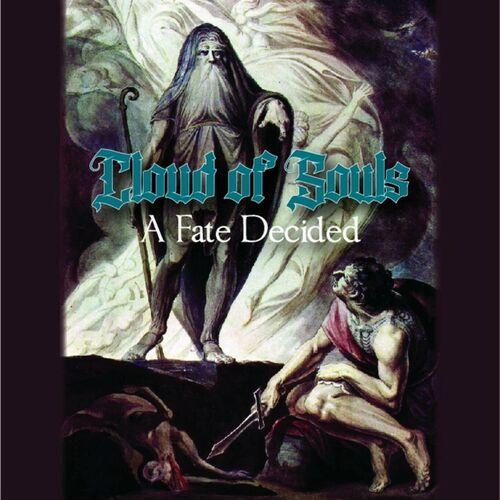 Cloud Of Souls - A Fate Decided (2023)