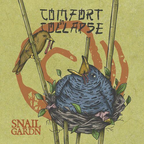 Snailgardn - Comfort in Collapse (2023)