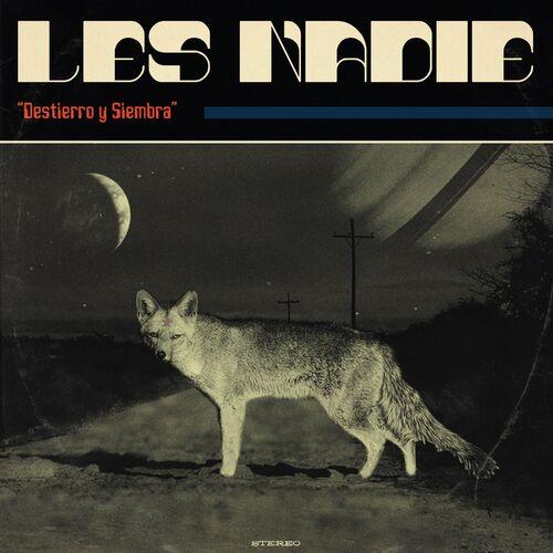Les Nadie - Destierro y Siembra (2023)