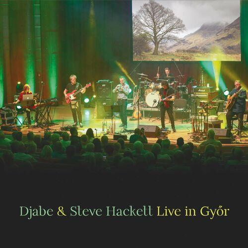 Djabe and Steve Hackett - Live In Győr (2023)