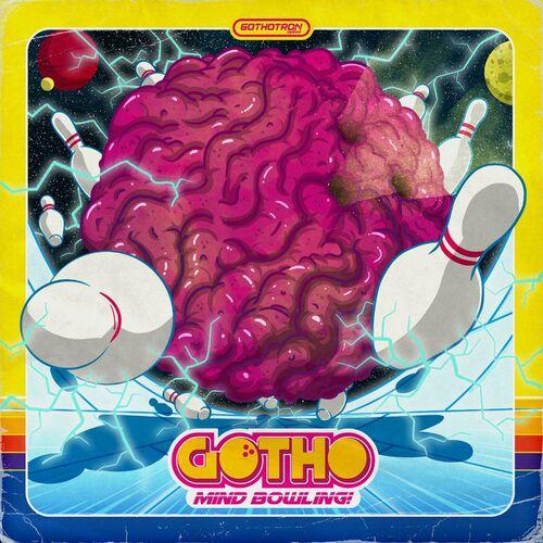 gotho - Mind Bowling (2022)