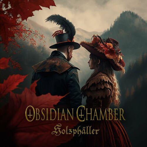 Obsidian Chamber - Holzphäller [EP] (2023)