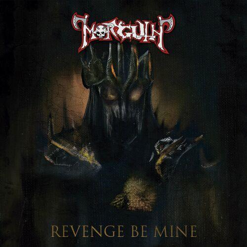 Morguth - Revenge Be Mine (2023)
