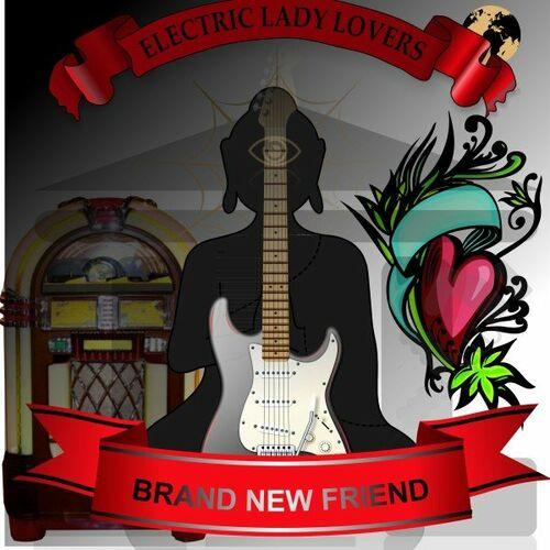 Electric Lady Lovers - Brand New Friend (2023)
