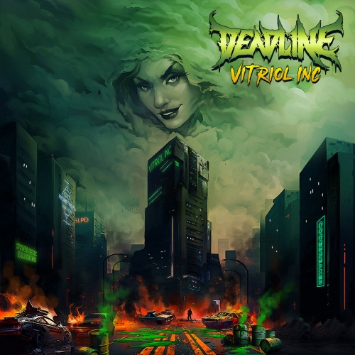 Deadline - Vitriol Inc (2023)