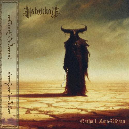 Astwihad - Gatha 1: Asto-Vidatu [ep] (2023)