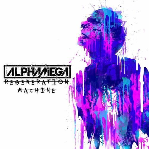 ALPHAMEGA - Regeneration Machine (2023)