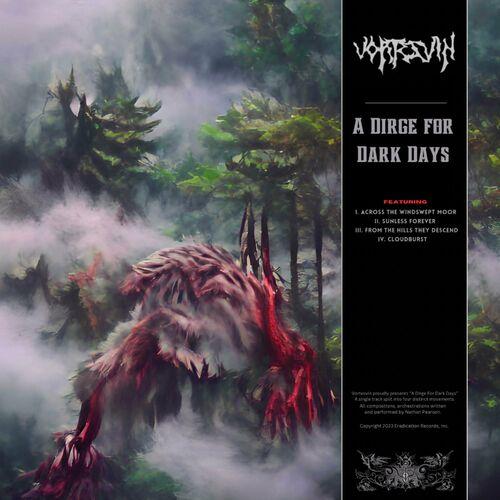Vortesvin - A Dirge For Dark Days [EP] (2023)