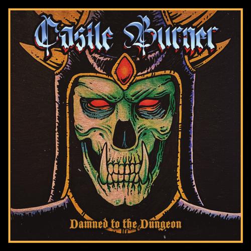 Castle Burner - Damned to the Dungeon (2023)