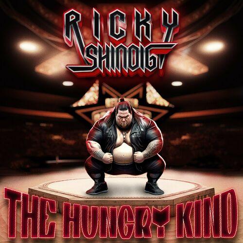 Ricky Shindig - The Hungry Kind (2023)