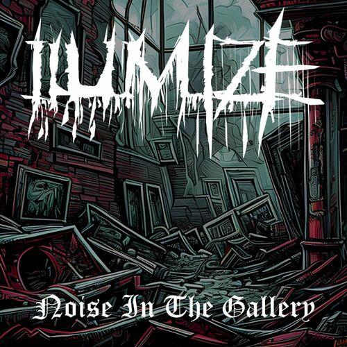 Ilumize - Noise In The Gallery (2023)