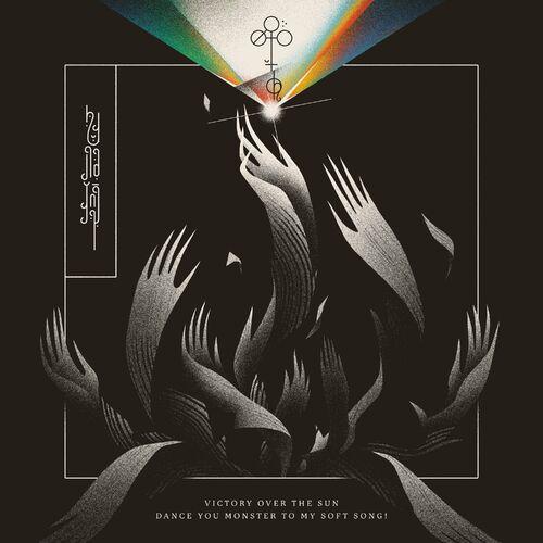 Victory Over the Sun - Dance You Monster To My Soft Song! (2023)