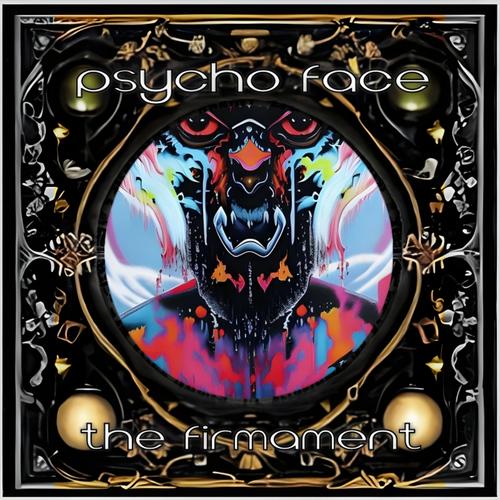 Psycho Face - The Firmament (2023)
