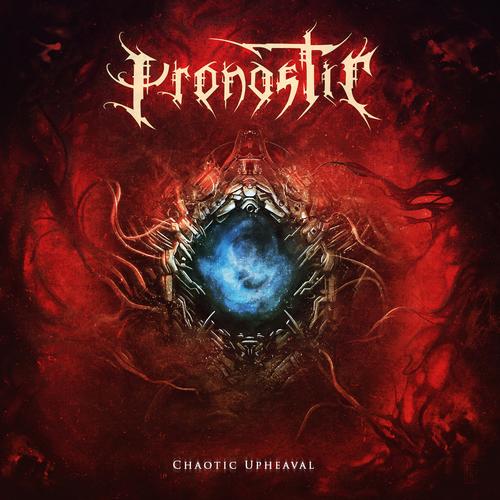 Pronostic - Chaotic Upheaval (2023)