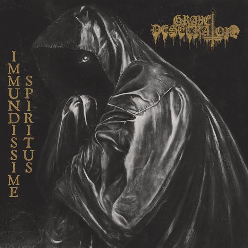 Grave Desecrator - Immundissime Spiritus  (2023)