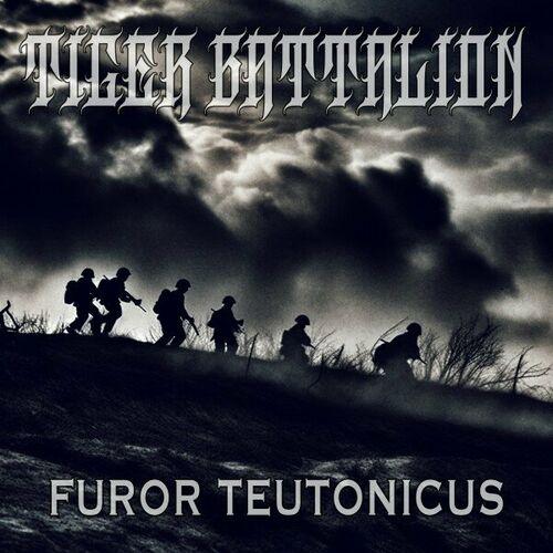 Tiger Battalion - Furor Teutonicus [EP] (2023)